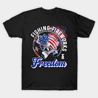 FISHING FIREWORKS AND FREEDOM T-Shirt